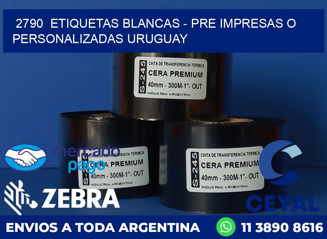 2790  ETIQUETAS BLANCAS - PRE IMPRESAS O PERSONALIZADAS URUGUAY