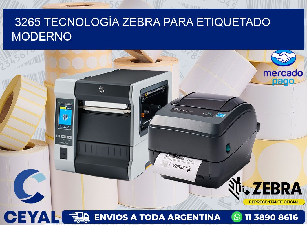 3265 TECNOLOGÍA ZEBRA PARA ETIQUETADO MODERNO