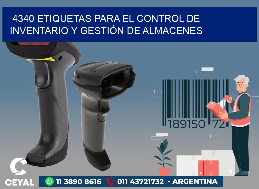 4340 ETIQUETAS PARA EL CONTROL DE INVENTARIO Y GESTIÓN DE ALMACENES