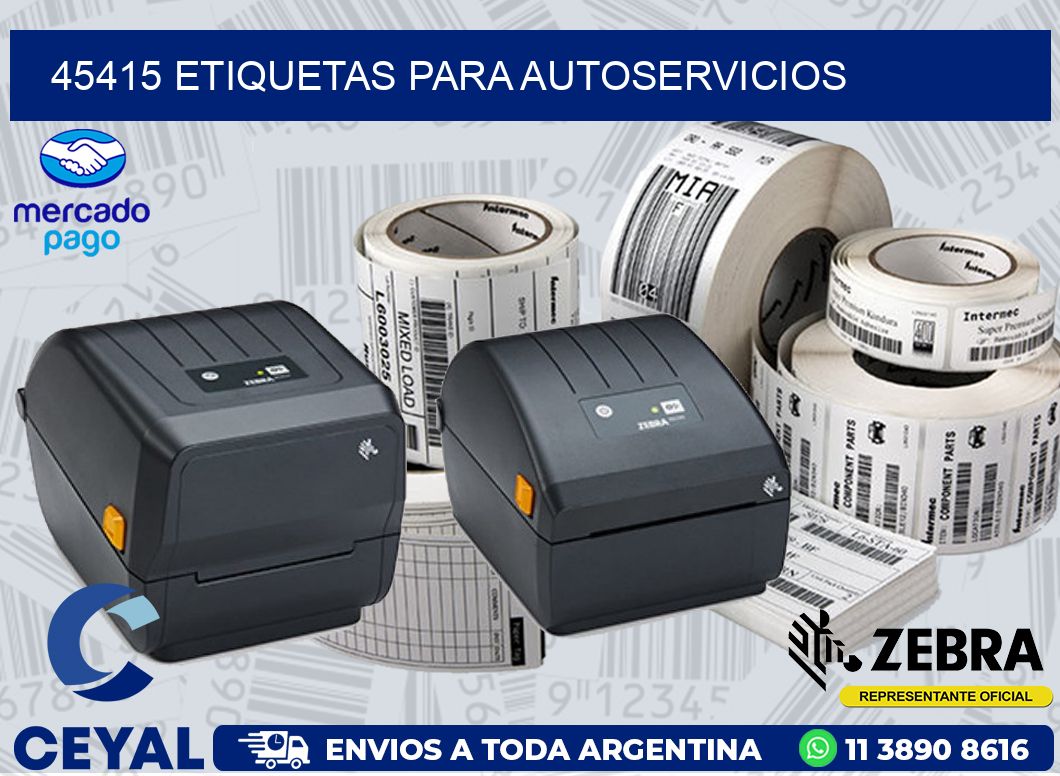 45415 ETIQUETAS PARA AUTOSERVICIOS