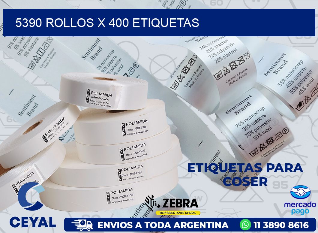 5390 ROLLOS X 400 ETIQUETAS