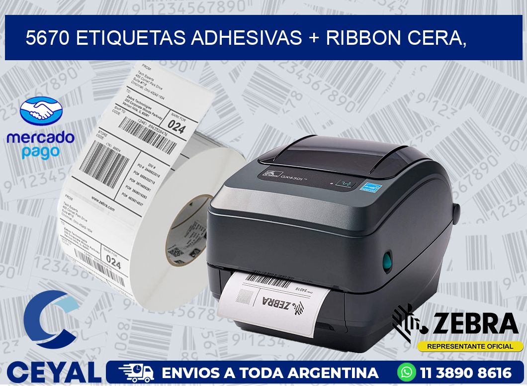 5670 ETIQUETAS ADHESIVAS + RIBBON CERA,