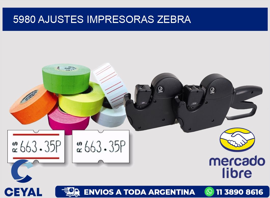 5980 AJUSTES IMPRESORAS ZEBRA