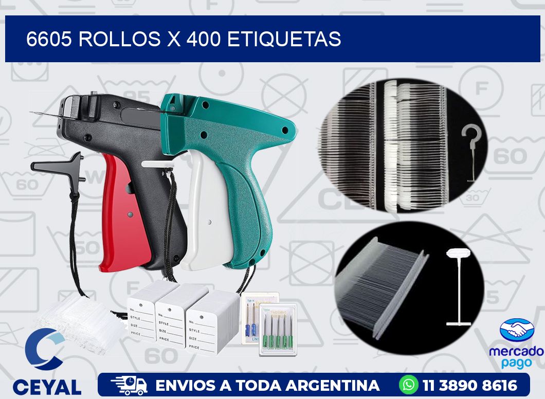 6605 ROLLOS X 400 ETIQUETAS