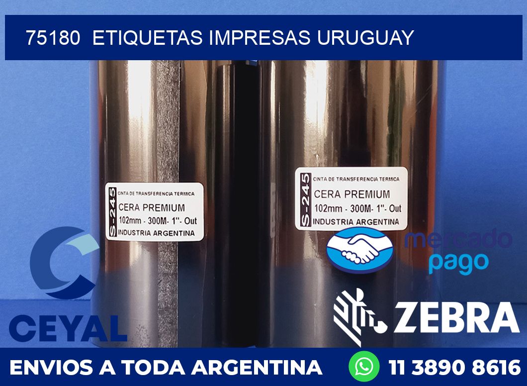 75180  ETIQUETAS IMPRESAS URUGUAY