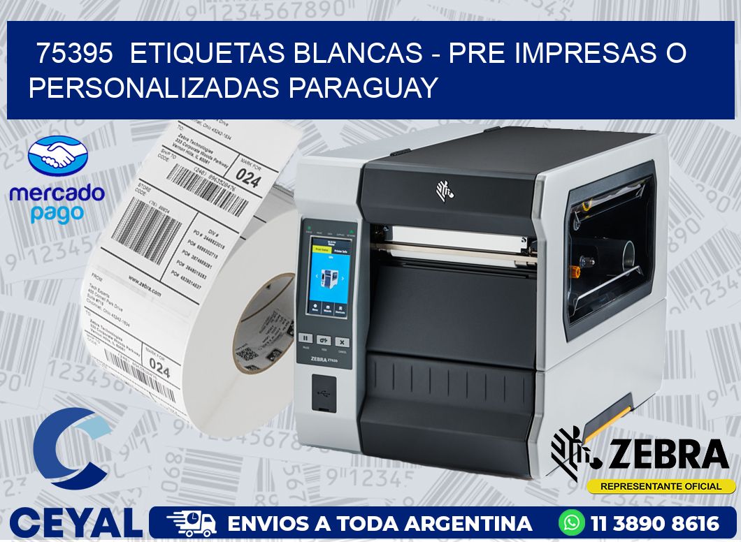 75395  ETIQUETAS BLANCAS – PRE IMPRESAS O PERSONALIZADAS PARAGUAY