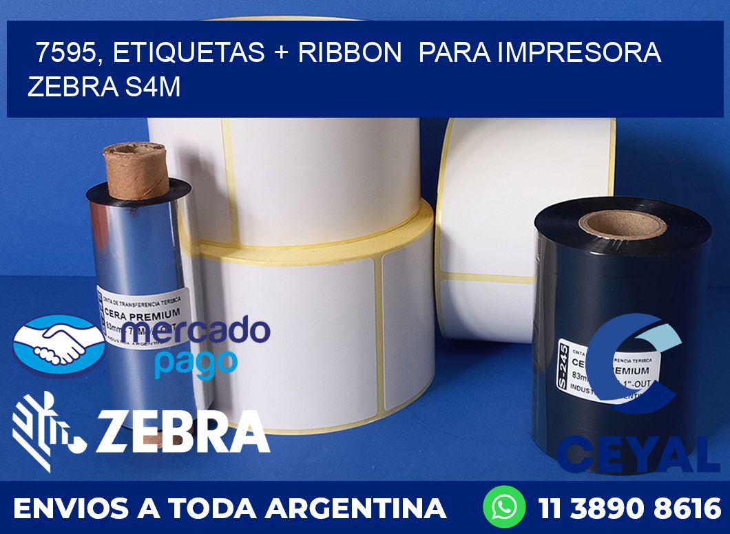 7595, etiquetas + ribbon  para impresora zebra S4M