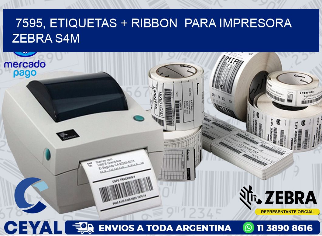 7595, etiquetas + ribbon  para impresora zebra S4M