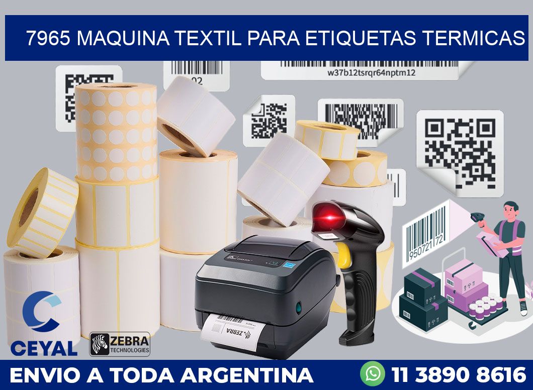 7965 MAQUINA TEXTIL PARA ETIQUETAS TERMICAS