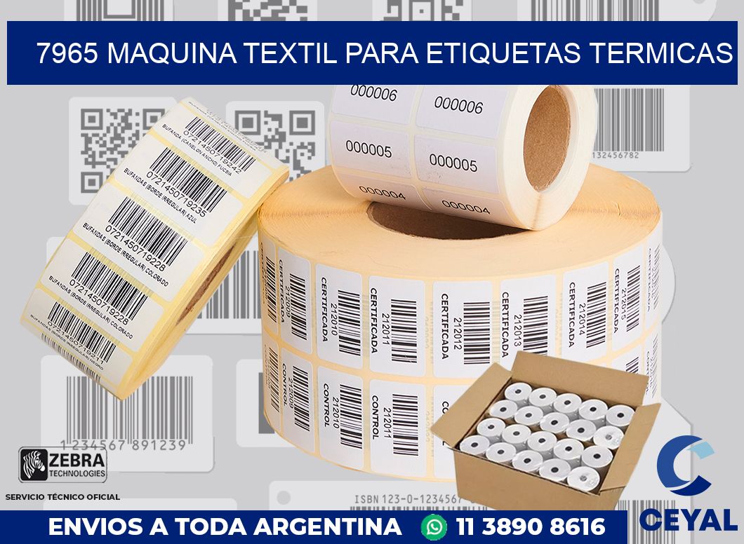 7965 MAQUINA TEXTIL PARA ETIQUETAS TERMICAS