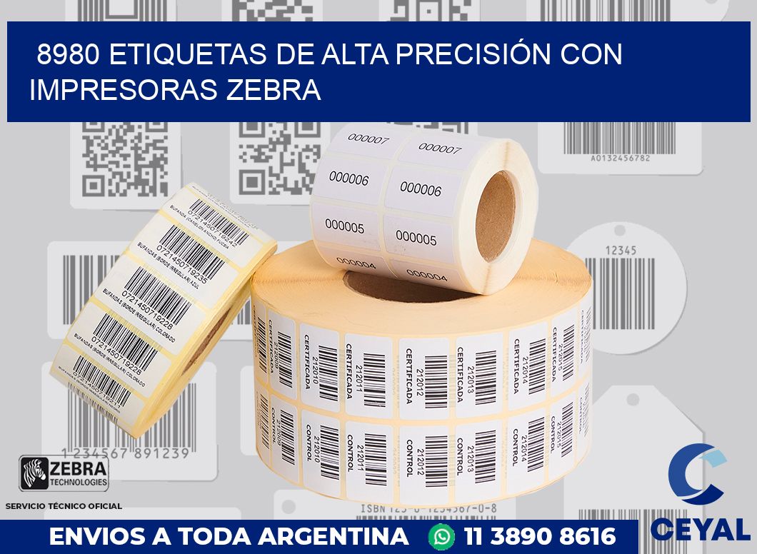 8980 ETIQUETAS DE ALTA PRECISIÓN CON IMPRESORAS ZEBRA