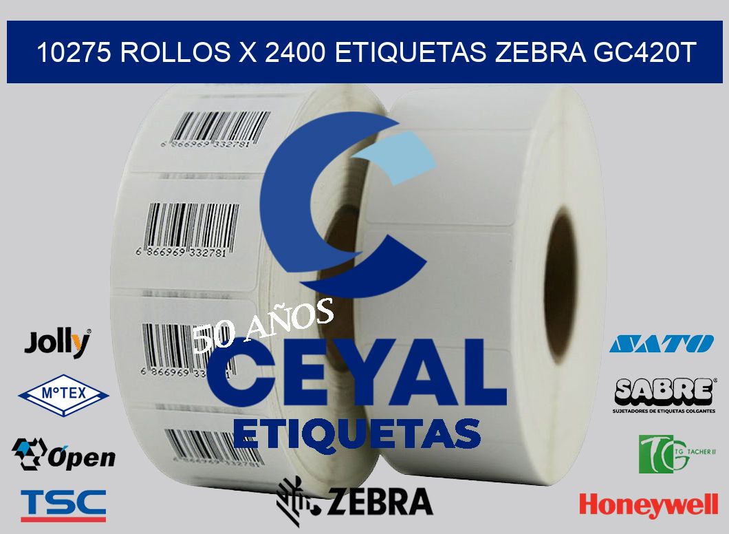 10275 Rollos x 2400 etiquetas zebra gc420t