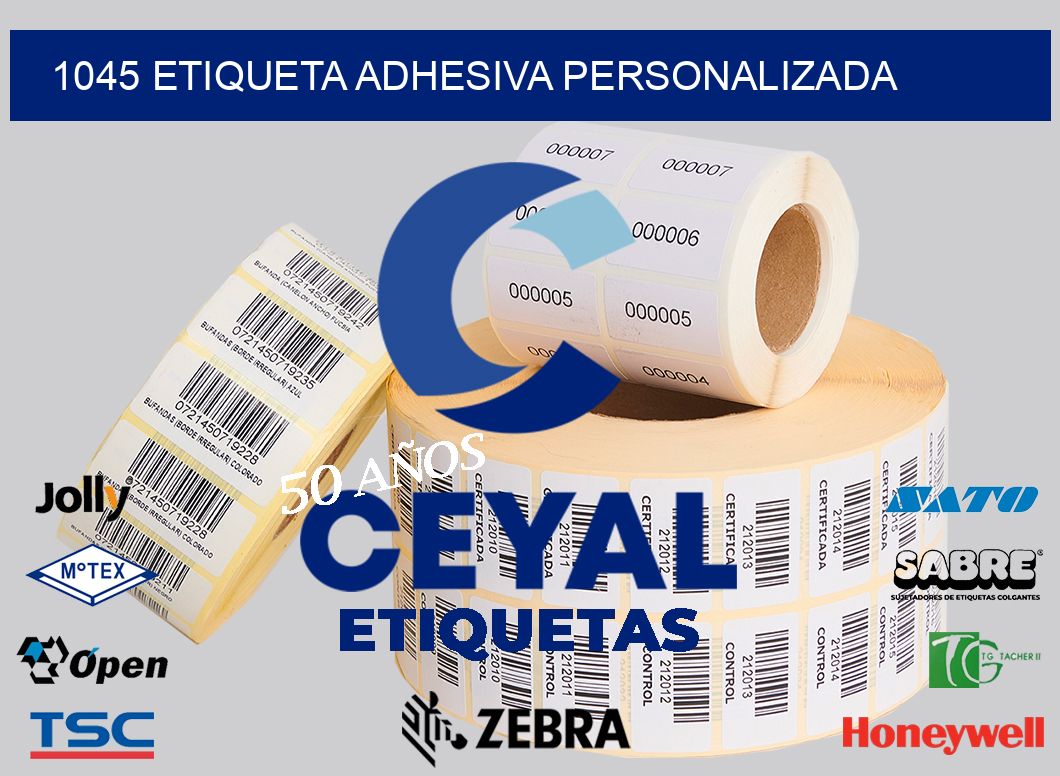 1045 ETIQUETA ADHESIVA PERSONALIZADA