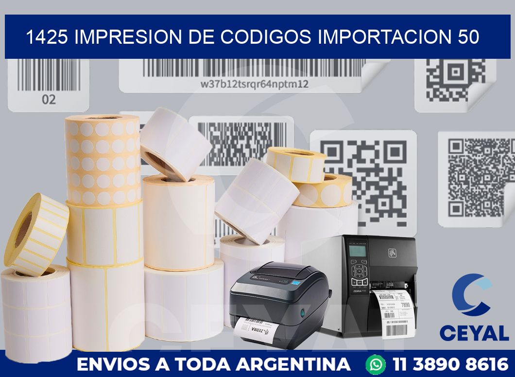 1425 impresion de codigos importacion 50