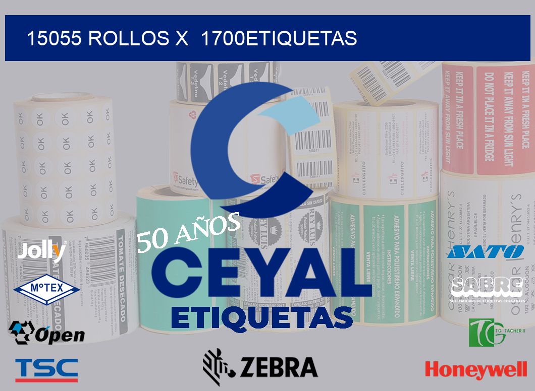 15055 Rollos x  1700etiquetas