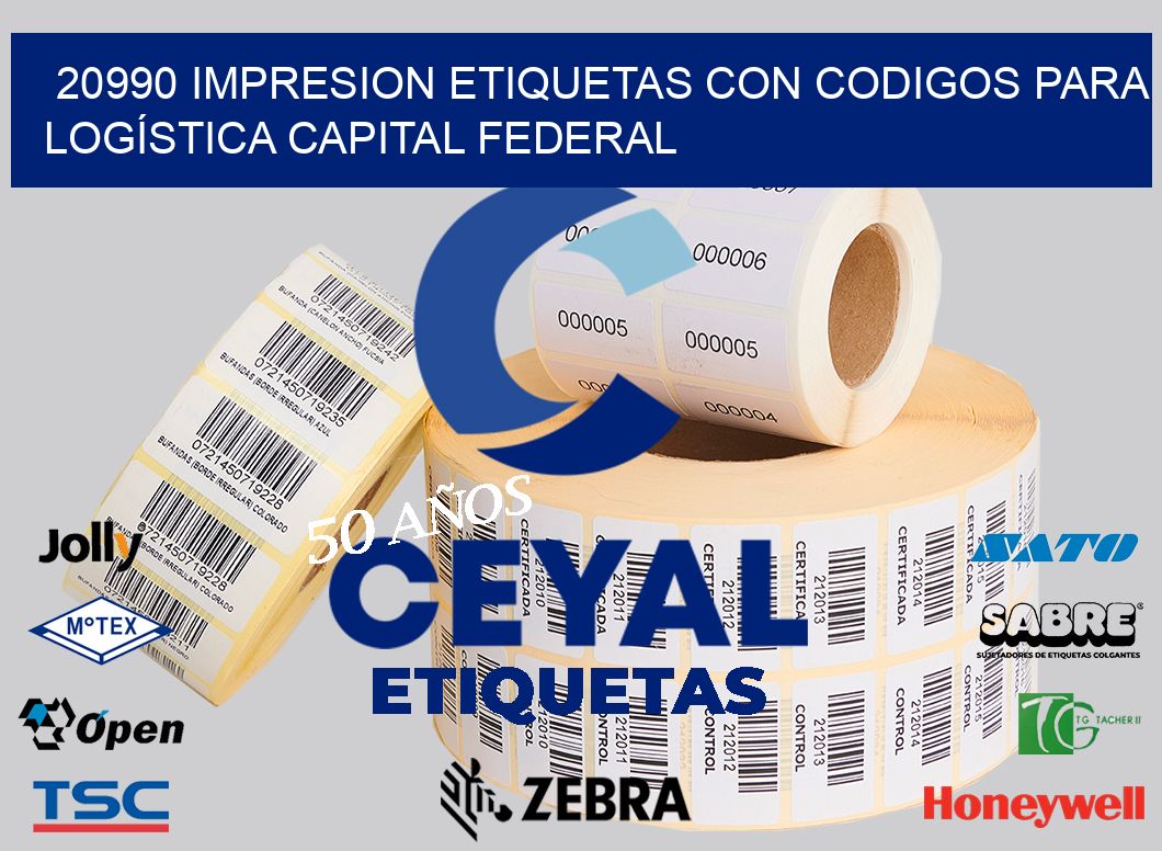 20990 IMPRESION ETIQUETAS CON CODIGOS PARA LOGÍSTICA CAPITAL FEDERAL