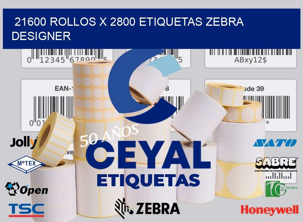 21600 Rollos x 2800 etiquetas zebra designer