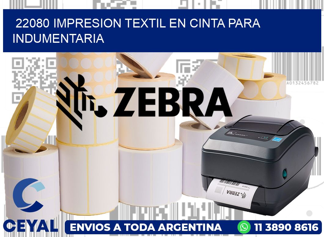 22080 IMPRESION TEXTIL EN CINTA PARA INDUMENTARIA