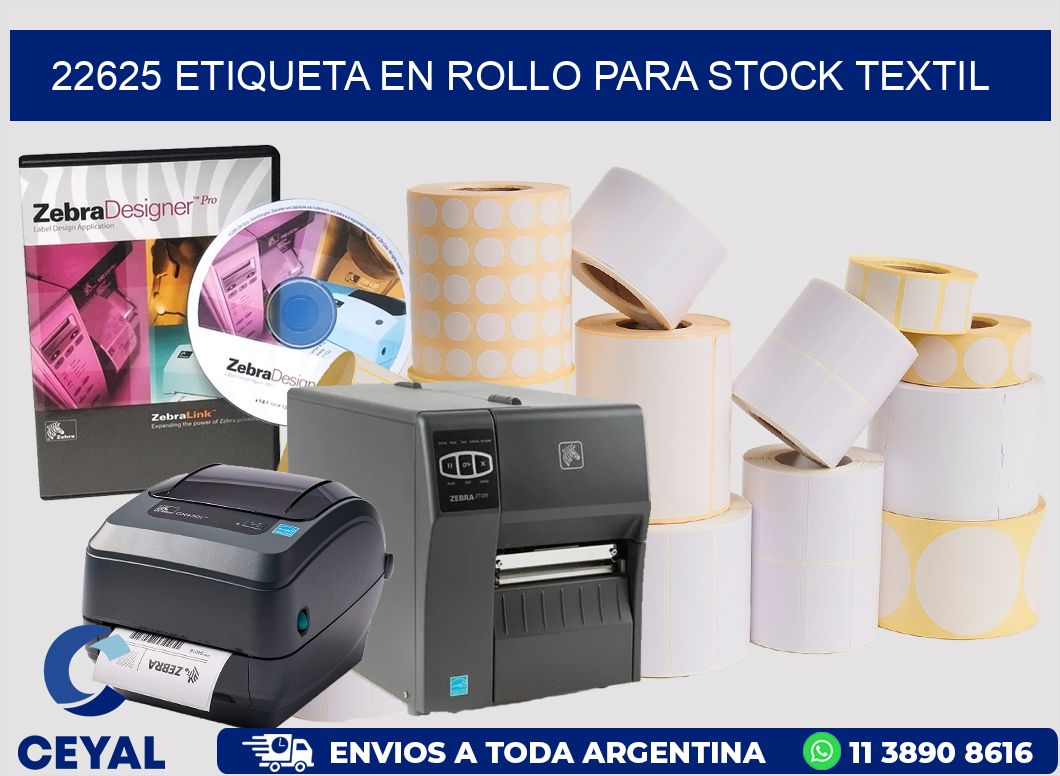 22625 ETIQUETA EN ROLLO PARA STOCK TEXTIL