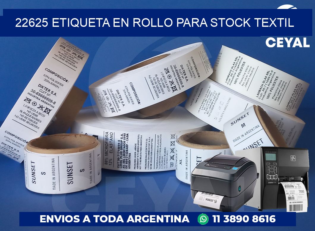 22625 ETIQUETA EN ROLLO PARA STOCK TEXTIL