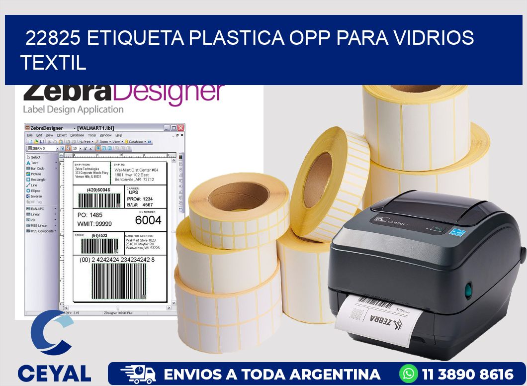 22825 ETIQUETA PLASTICA OPP PARA VIDRIOS TEXTIL