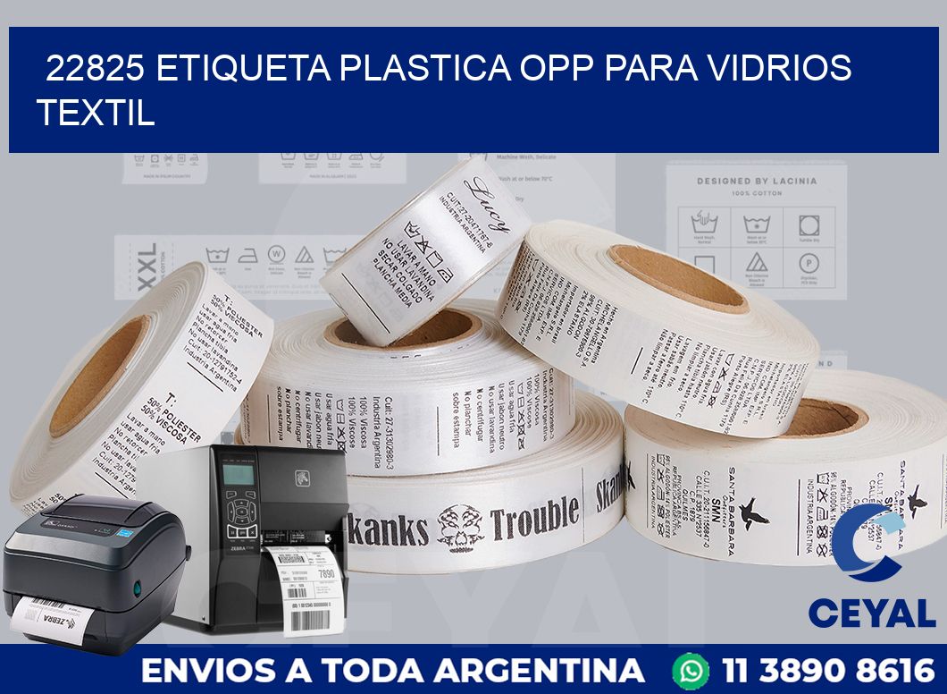 22825 ETIQUETA PLASTICA OPP PARA VIDRIOS TEXTIL