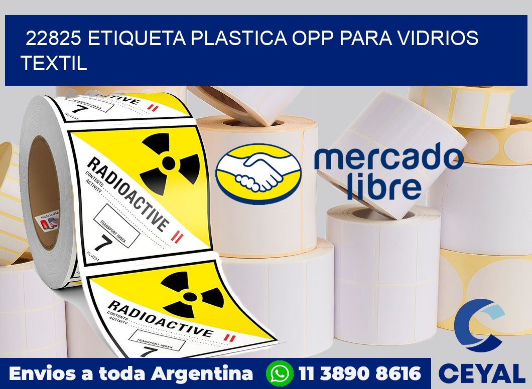 22825 ETIQUETA PLASTICA OPP PARA VIDRIOS TEXTIL