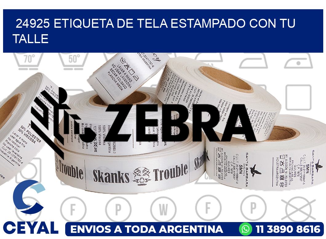 24925 ETIQUETA DE TELA ESTAMPADO CON TU TALLE