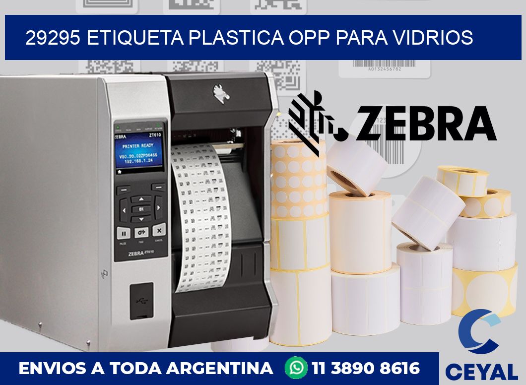 29295 ETIQUETA PLASTICA OPP PARA VIDRIOS