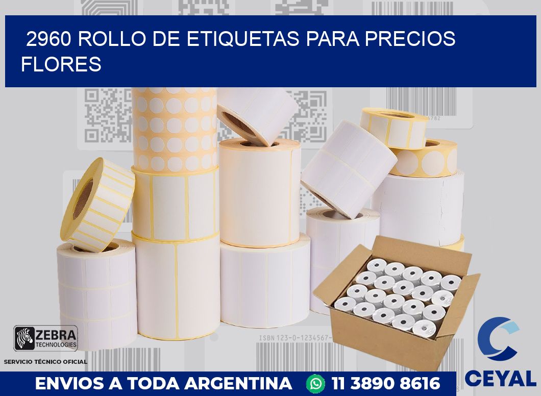 2960 ROLLO DE ETIQUETAS PARA PRECIOS FLORES