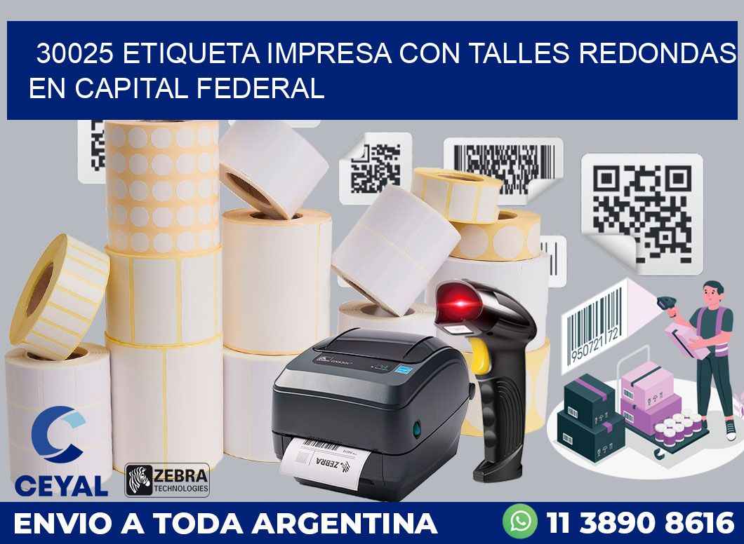 30025 ETIQUETA IMPRESA CON TALLES REDONDAS EN CAPITAL FEDERAL