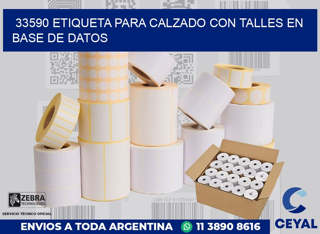 33590 ETIQUETA PARA CALZADO CON TALLES EN BASE DE DATOS