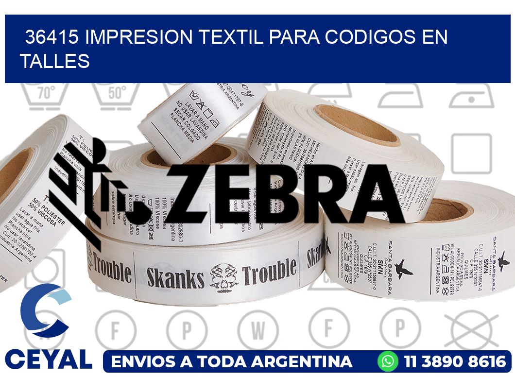 36415 IMPRESION TEXTIL PARA CODIGOS EN TALLES