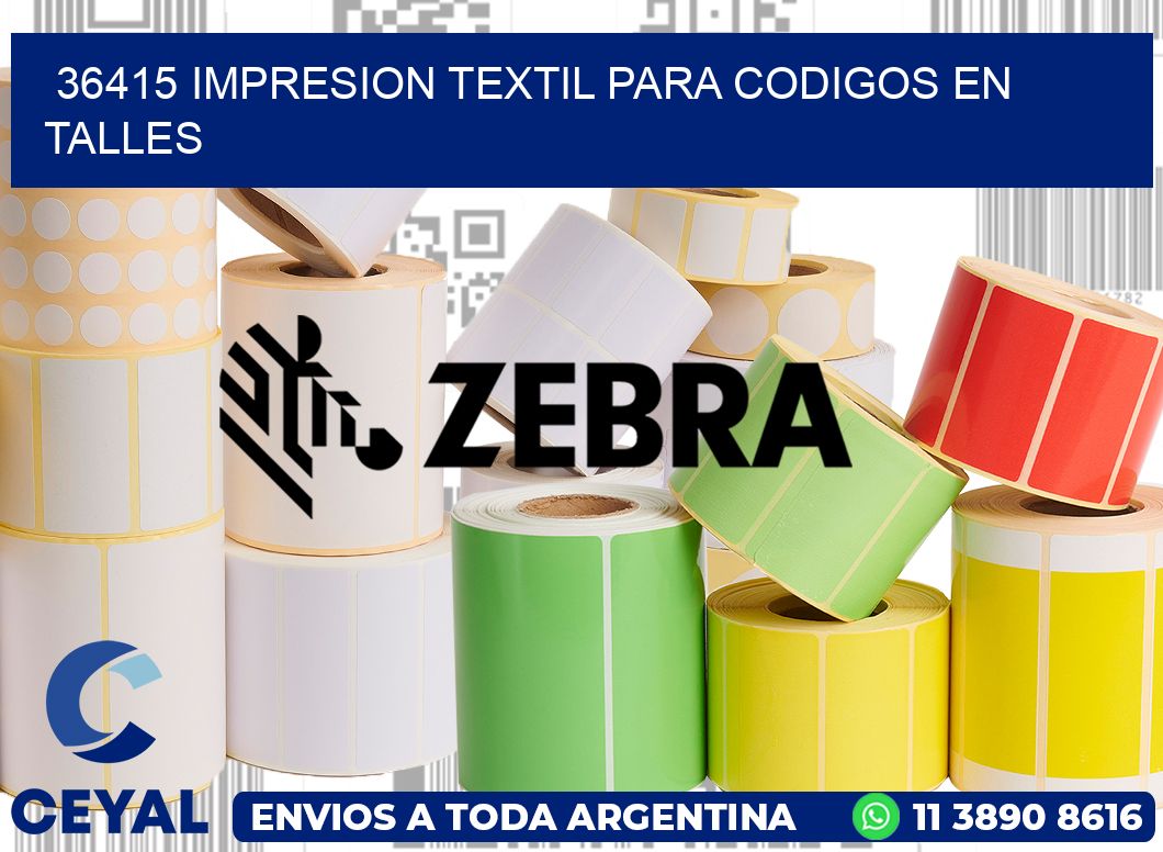 36415 IMPRESION TEXTIL PARA CODIGOS EN TALLES