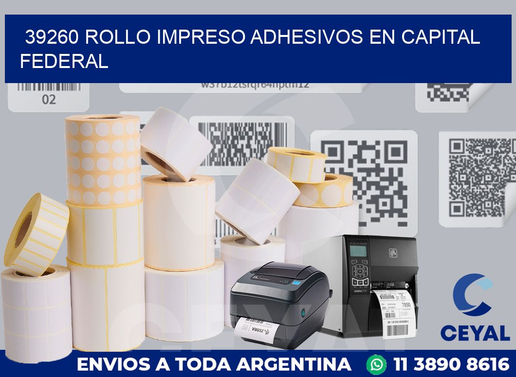 39260 ROLLO IMPRESO ADHESIVOS EN CAPITAL FEDERAL