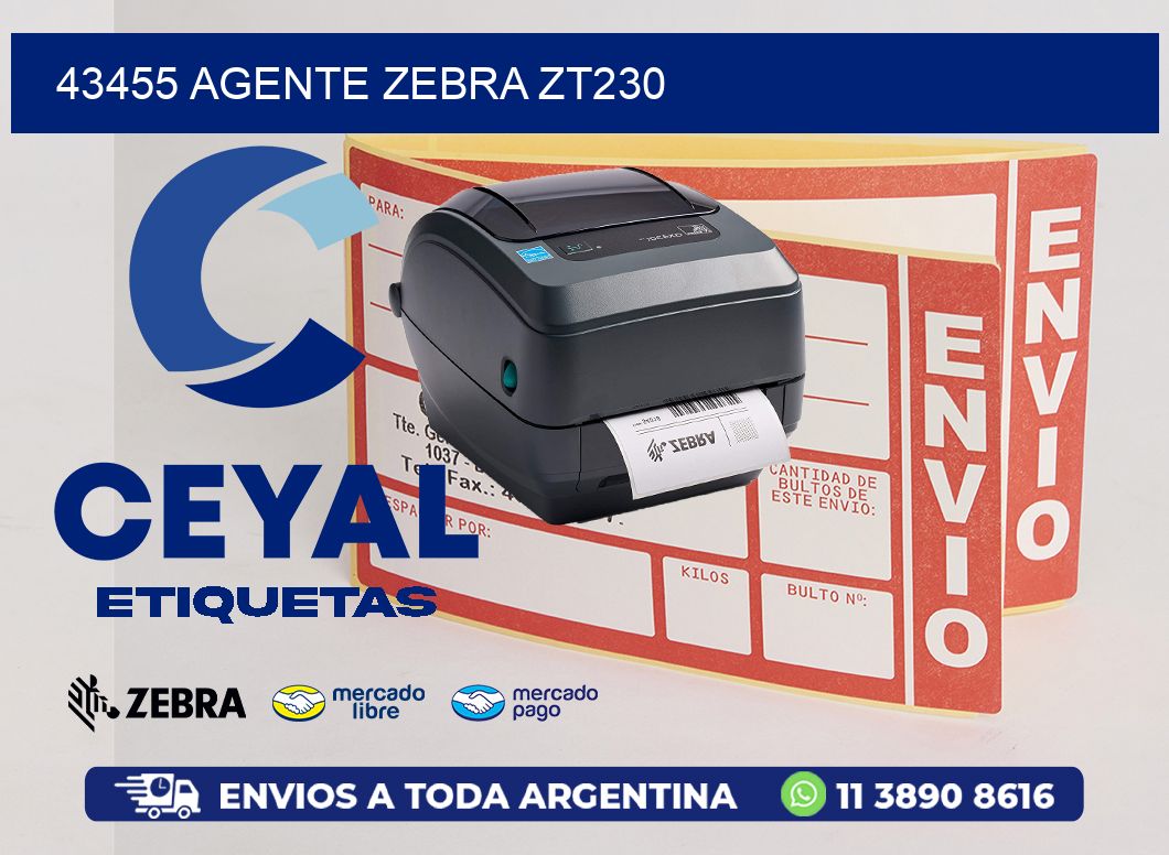 43455 AGENTE ZEBRA ZT230