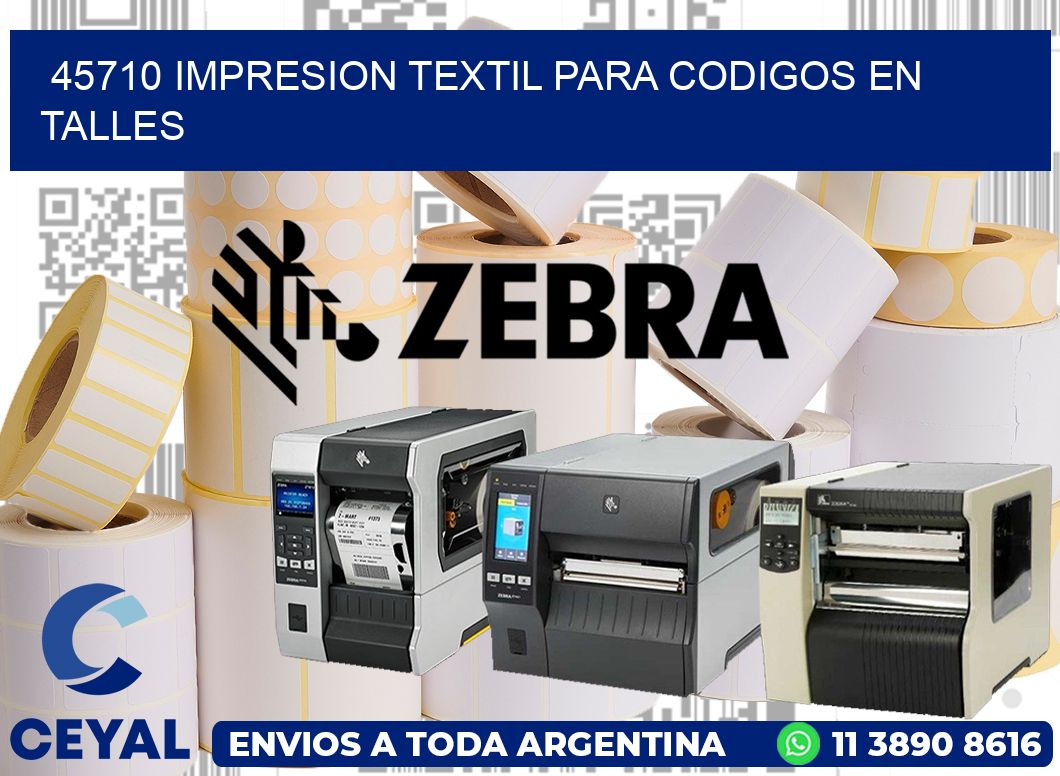 45710 IMPRESION TEXTIL PARA CODIGOS EN TALLES