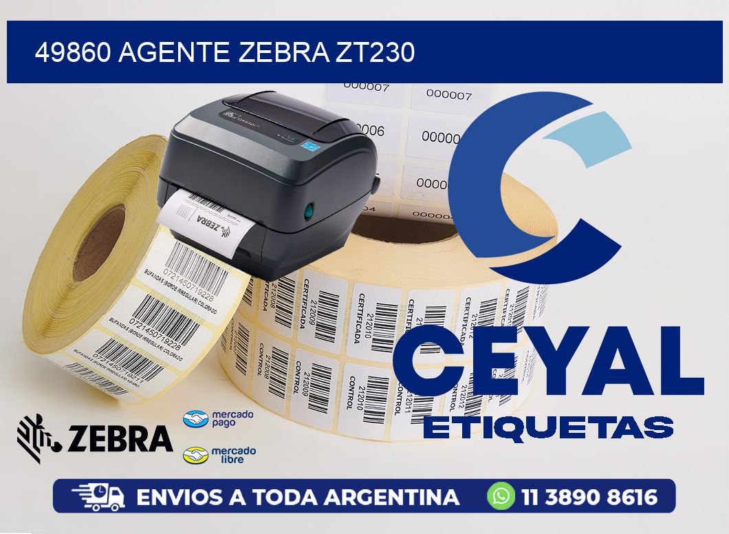 49860 AGENTE ZEBRA ZT230