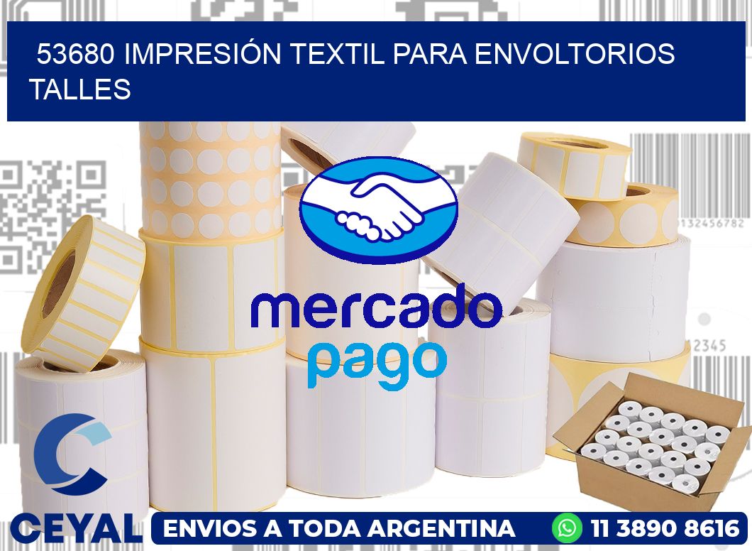 53680 IMPRESIÓN TEXTIL PARA ENVOLTORIOS TALLES