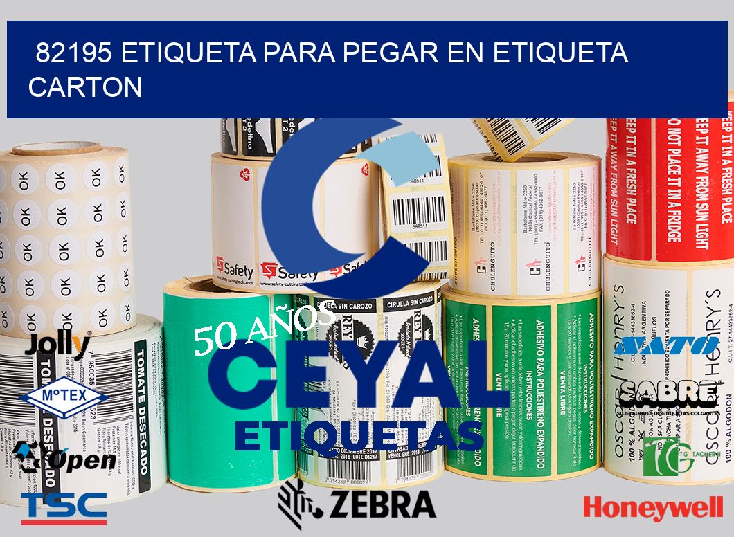 82195 ETIQUETA PARA PEGAR EN ETIQUETA CARTON