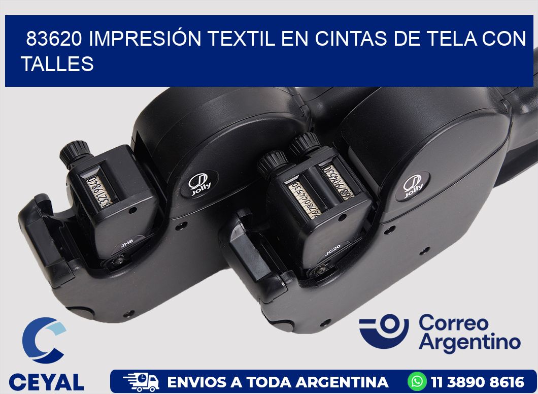 83620 IMPRESIÓN TEXTIL EN CINTAS DE TELA CON TALLES