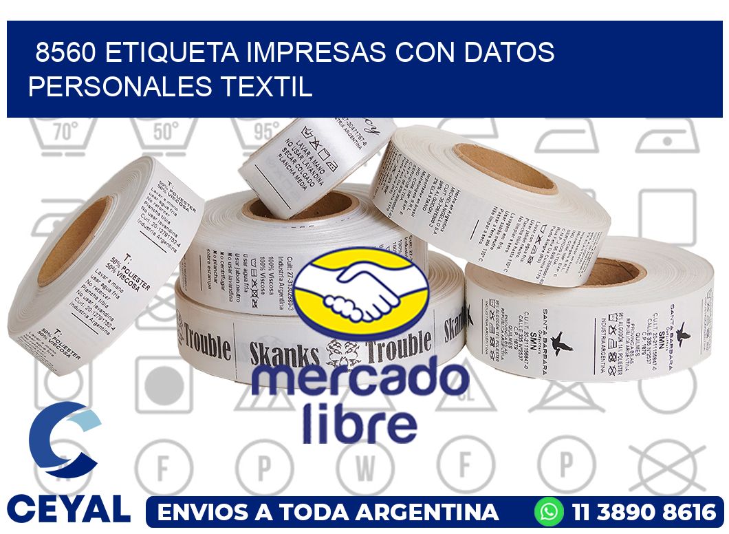 8560 ETIQUETA IMPRESAS CON DATOS PERSONALES TEXTIL