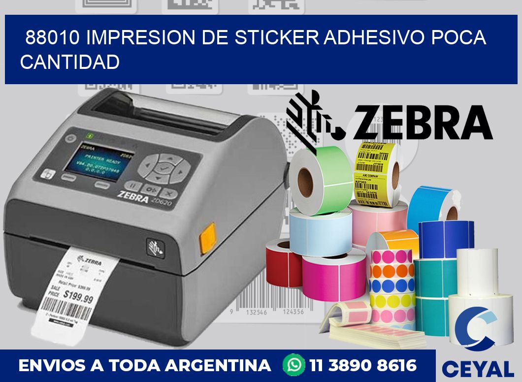 88010 IMPRESION DE STICKER ADHESIVO POCA CANTIDAD