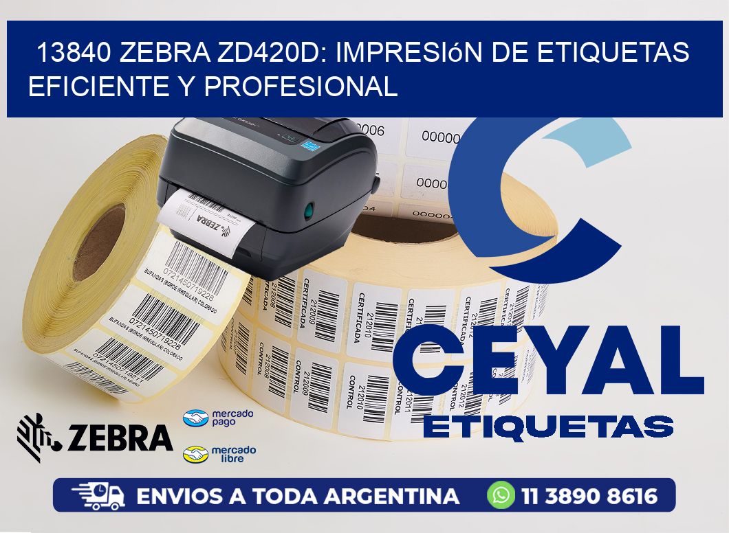 13840 Zebra ZD420D: Impresión de Etiquetas Eficiente y Profesional