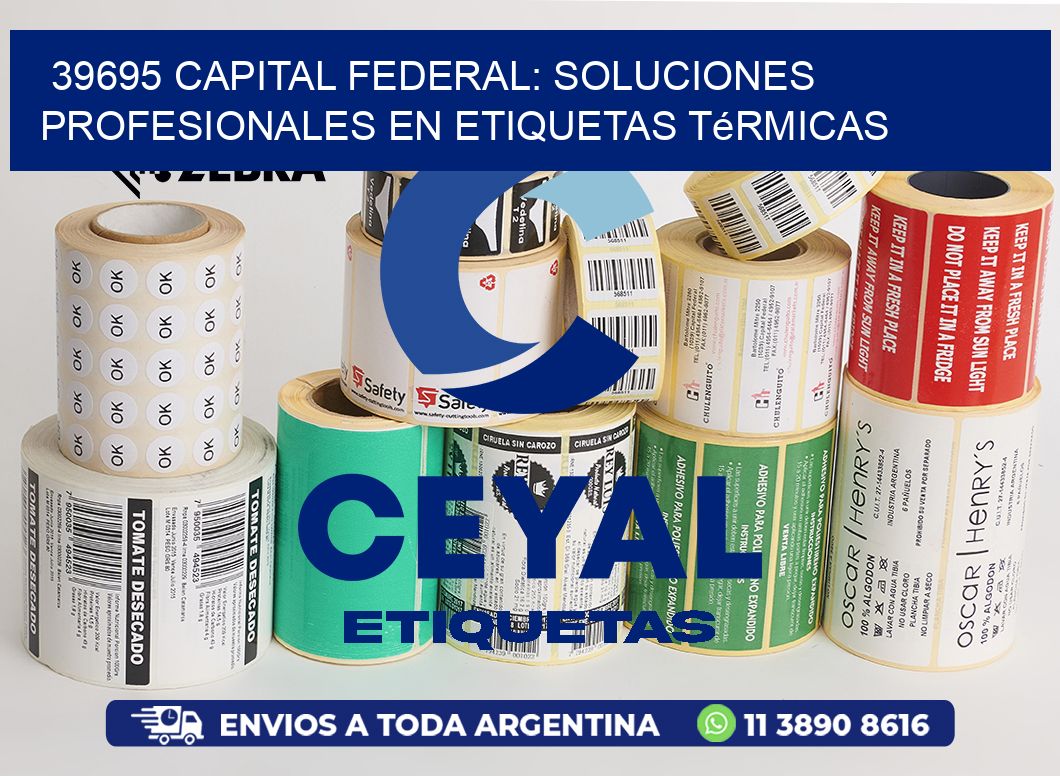 39695 Capital Federal: Soluciones Profesionales en Etiquetas Térmicas