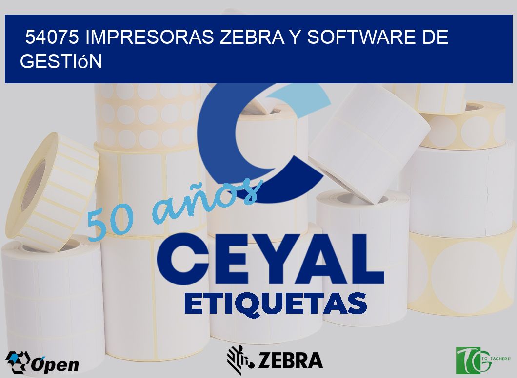 54075 Impresoras Zebra y Software de Gestión