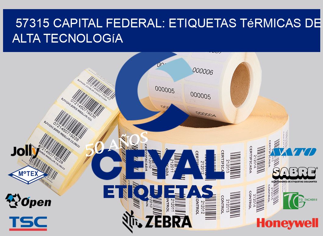 57315 Capital Federal: Etiquetas Térmicas de Alta Tecnología