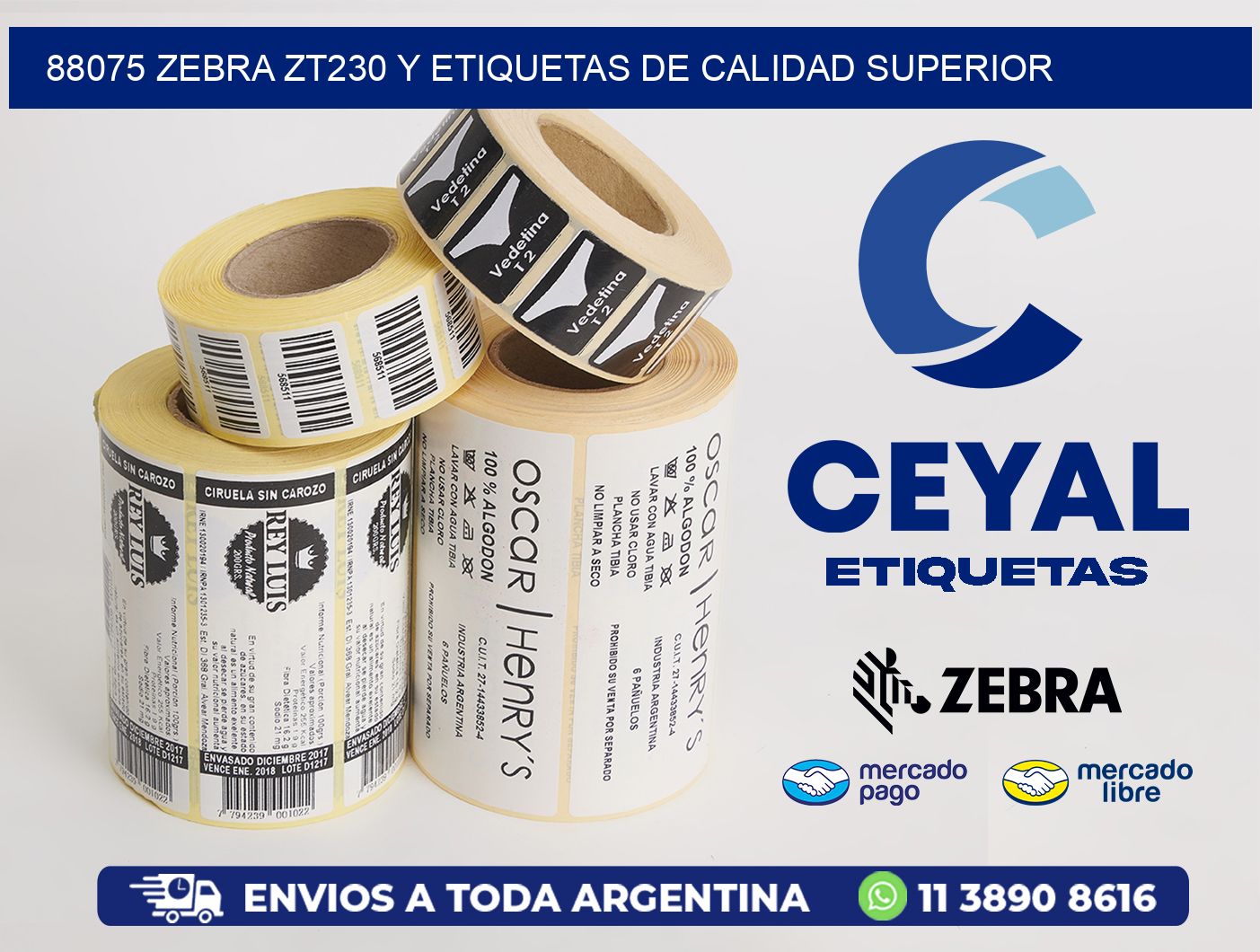 88075 Zebra ZT230 y Etiquetas de Calidad Superior