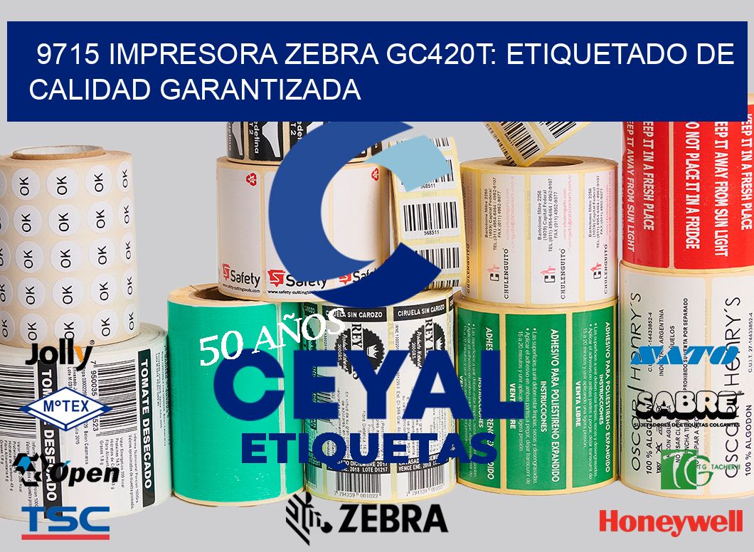 9715 Impresora Zebra GC420T: Etiquetado de Calidad Garantizada