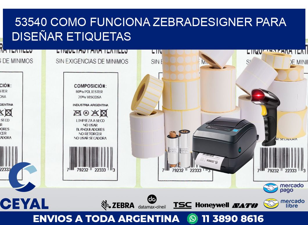 53540 COMO FUNCIONA ZEBRADESIGNER PARA DISEÑAR ETIQUETAS